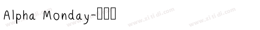Alpha Monday字体转换